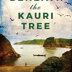 $= Beneath the Kauri Tree by Sarah Lark