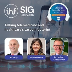 Talking telemedicine and healthcare's carbon footprint