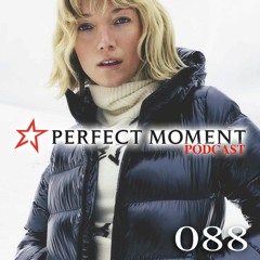 PERFECT MOMENT 088 @ ALEX KENTUCKY