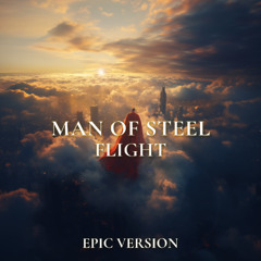 Man of Steel Soundtrack | Superman Flight - EPIC VERSION