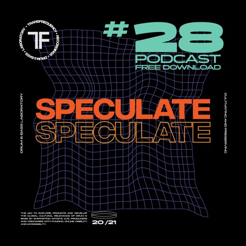 TransFrequency Podcast 028 - Speculate (free download)