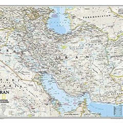 [ACCESS] [PDF EBOOK EPUB KINDLE] National Geographic: Iran Classic Wall Map - Laminated (30.25 x 23.