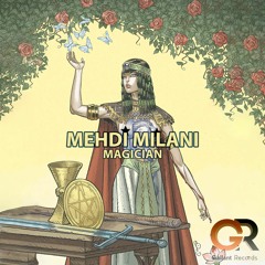 Mehdi Milani - Magician