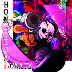 HOMICIDAL LUNACY (Composed by Hussein H.)