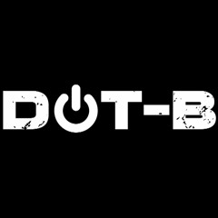 Dot-B - Drop The Bomb