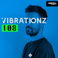 Vibrationz Podcast #108