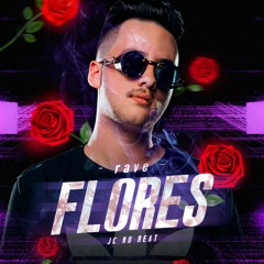 RAVE FLORES - JC NO BEAT