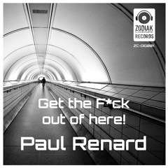 ZC-DIG001 - Paul Renard - Shima Shima -  Get The F... Out Of Here! EP - Zodiak Commune Records