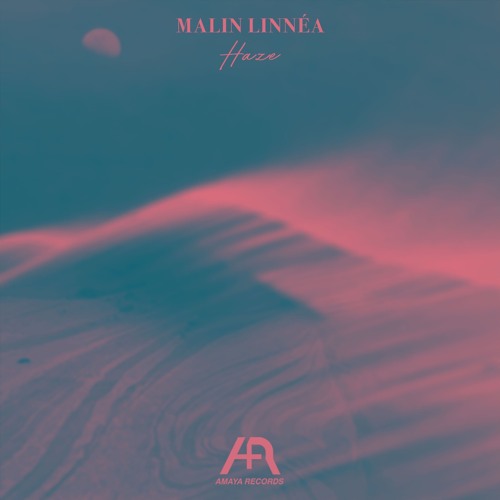 Malin Linnéa - Haze (Amaya Records)
