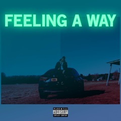 Feeling A Way