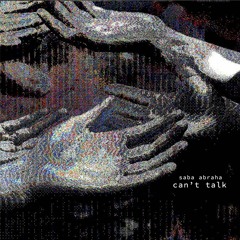can't talk (produced by de'jour thomas)