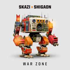 Skazi x Shigaon - War Zone