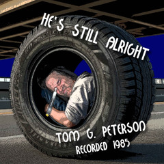 He's Still Alright
