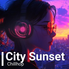 ✨City Sunset✨ | Acoustic Chillwave Vibes