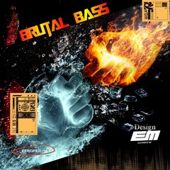 BRUTAL BASS