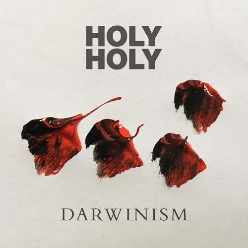 Darwinism by Holy Holy Free Listening on SoundCloud