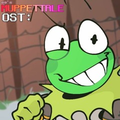 Oh boy here Comes Kermit + A bit of a Trouble - Muppettale eg's take OST [By Malkware]