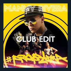 Daddy Yankee - PROBLEMA (Manny Rivera Club Edit) DESCARGA GRATIS