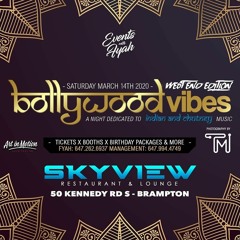 BOLLYWOOD VIBES 12 @FYAHBLAZIIN @RICKYKRG @KINGSOFDIVERSITY @DJVIBETORONTO @ITZJAYDOE @SCSOUNDZ