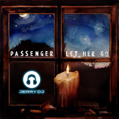 Passenger - Let Her Go (Jerry Dj Italodance Bootleg Remix 2025)
