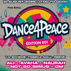 Dance4Peace - Edition 001 - 10/08/2025