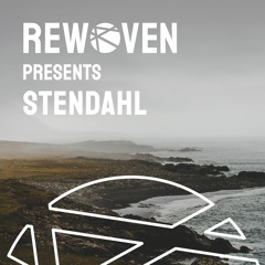 Rewoven Presents 003: Stendahl (Melodic & Deep House Mix)