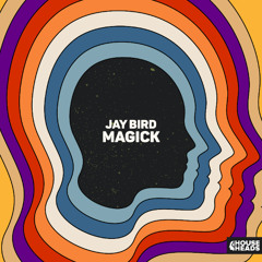 Jay Bird - Magick