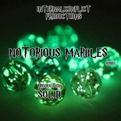 Notorious Marbles