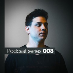 Podcast series 008