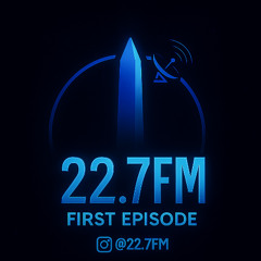 22.7FM - Episode 001 // Pilot Transmission #22.7 @22.7FM