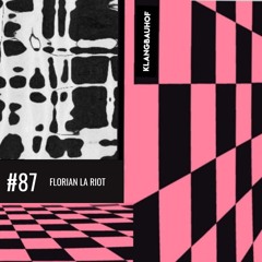 Florian la Riot - KBH Podcast #087
