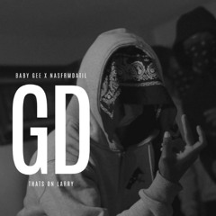 GD (Thats On Larry) (feat. NasFrmDaTil)