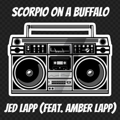 Scorpio On A Buffalo (feat. Amber Lapp)