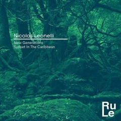 Nicolas Leonelli - New Generations (Original Mix)