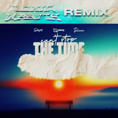 Tuneyvy, PLEEG, Solina - Can't Stop The Time (Toxic Wraith Remix) [Free Download]