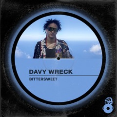 Davy Wreck - BitterSweet