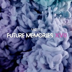 FUTURE MEMORIES#17