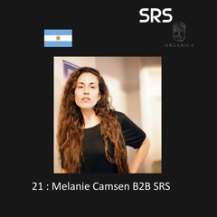 21 : Organica B2B Sessions - Melanie Camsen