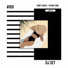 Del4y ≣ Funky House / Future Funk DJ Set