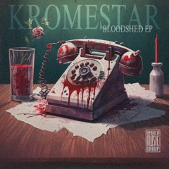 Kromestar - Bloodshed