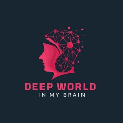 Deep World In My Brain ( Original Mix )
