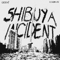 SHIBUYA INCIDENT! (ft. axryu) [zupehr]