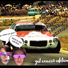 Client Confidentiality Freestyle (uncut) (unrestricted) (fuck You Mixtape)