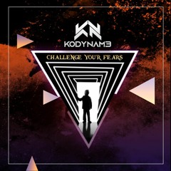 Challenge your fears - Set Kodyname