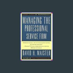 (<E.B.O.O.K.$) ❤ Managing The Professional Service Firm [PDF,EPuB,AudioBook,Ebook]