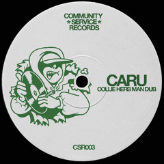 Caru - Collie Herb Man Dub (FREE DL)