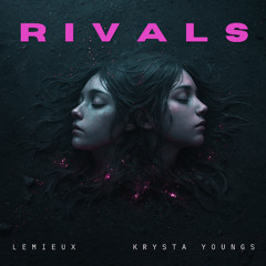 RIVALS - LeMieux, Krysta Youngs