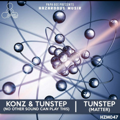 Konz & Tunstep - No Other Sound Can Play This (Original Mix)