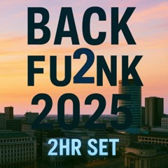 CRAIG BADGER - BACK2FUNK - 2HR SET