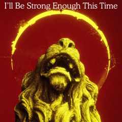 LANDR-Ill Be Strong Enough This Time-Warm-Low